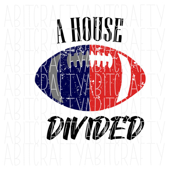 A House Divided png, digital download, sublimation