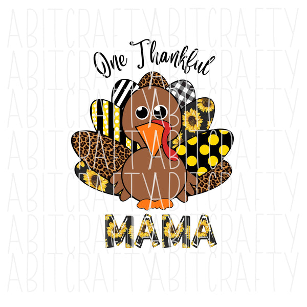 One Thankful Mama png, digital download, sublimation file