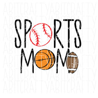 Sports/Team Mom/Basketball/Football/Baseball/Mascot SVG/PNG/Sublimation Digital Download, Cricut, Silhouette, Print then Cut