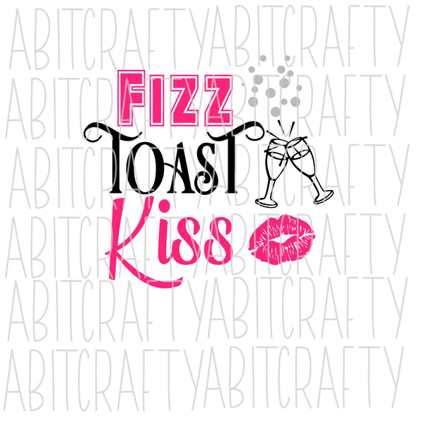 Fizz, Toast, Kiss/New Year svg, png, sublimation, digital download, cricut, silhouette