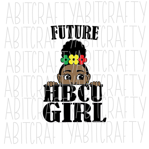 Future HBCU Girl SVG, PNG, sublimation, digital download, cricut, silhouette cameo