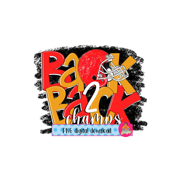 Back to Back Champs/Footall png, digital download, sublimation