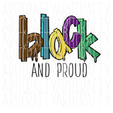 Black and Proud/Graffiti/Black History Month/Pride/PNG, sublimation, digital download - hand drawn