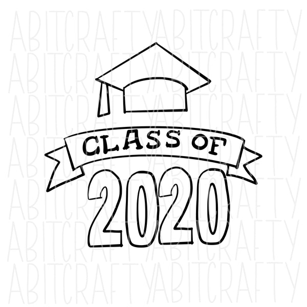 Class of 2020/Grad/Senior svg, png, sublimation, digital download, cricut, silhouette - hand drawn