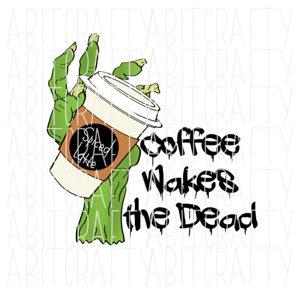 Zombie Coffee PNG, sublimation digital download-hand drawn