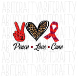 Peace Love Cure -Maroon svg, png, sublimation, digital download, cricut and silhouette cut file