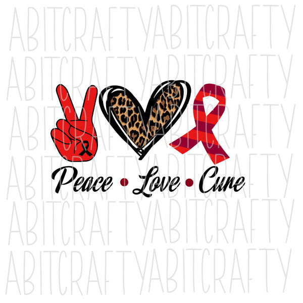 Peace Love Cure -Maroon svg, png, sublimation, digital download, cricut and silhouette cut file