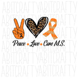 Peace Love Cure Multiple Sclerosis svg, png, sublimation, digital download, cricut and silhouette cut file