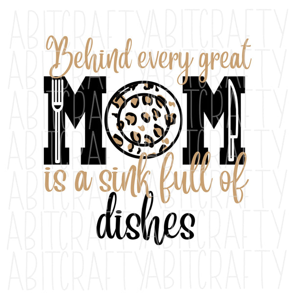 Behind Every Great Mom/Mother's Day SVG, PNG, sublimation, digital download, vector art, cricut, silhouette