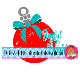 Distressed Joyful and Bright Christmas Ornament svg, png, sublimation, digital download, cricut, silhouette, Christmas sublimation