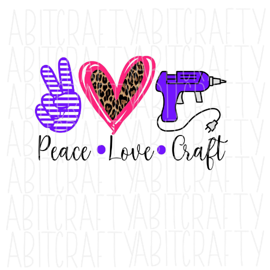 Peace Love Craft svg, png, sublimation, digital download, cricut, silhouette, vector art