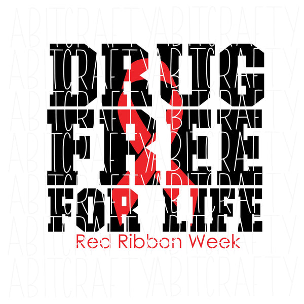 Drug Free/No to Drugs/Drug Free/Awareness/October svg png, sublimation, digital download