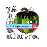 No to Drugs/Drug Free/ Boys' Halloween Design/print then cut, dtg, png, sublimation, digital download - hand drawn