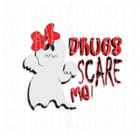 Drugs Scare Me/Boo To Drugs/Drug Free Me/Red Ribbon Week svg, png, digital download, silhouette and cricut file