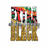 Extra Black/Black and Proud/Black History Month/Pride/png, sublimation, digital download