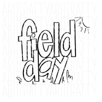 Field Day/Teacher Shirt svg, png, sublimation, digital download, print then cut - hand drawn