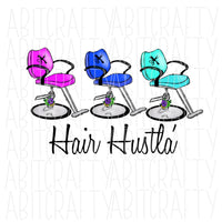 Hair Hustla' png, sublimation, digital download - hand drawn