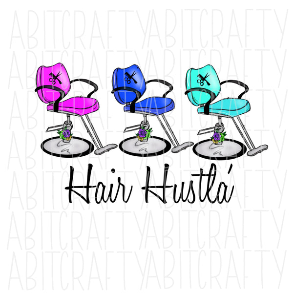 Hair Hustla' png, sublimation, digital download - hand drawn