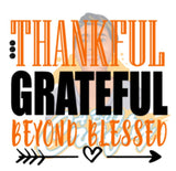 Thankful, Grateful, Beyond Blessed svg, png, jpeg, digital download, silhouette, cricut