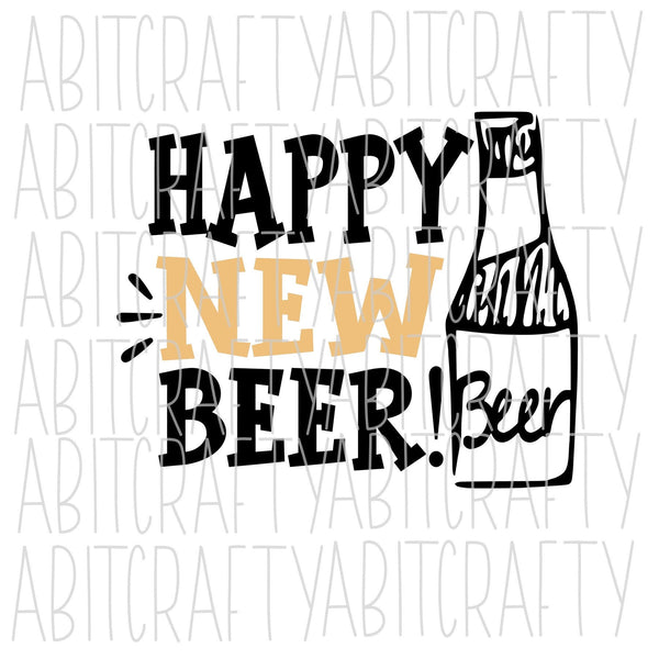 Happy New Beer!/Happy New Year! svg, png, sublimation, digital download, cricut, silhouette