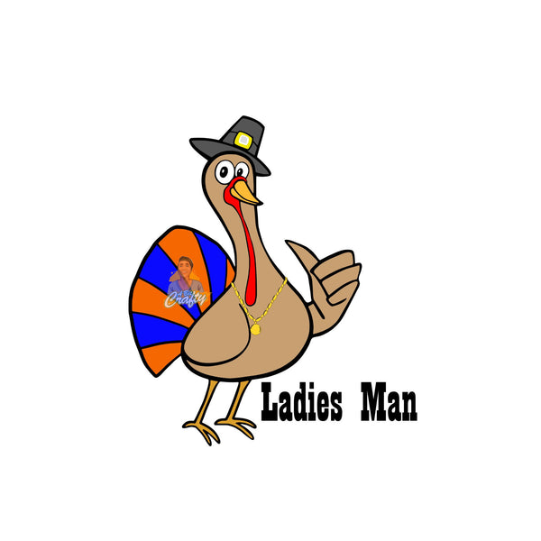 Ladies Man Turkey svg, png, jpeg, sublimation, digital download, cricut, silhouette