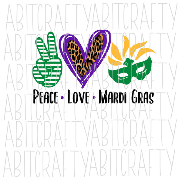 Peace Love Mardi Gras SVG, PNG, sublimation, digital download, cricut, silhouette