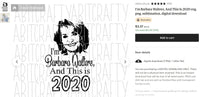 I'm Barbara Walters, And This Is 2020 svg, png, sublimation, digital download