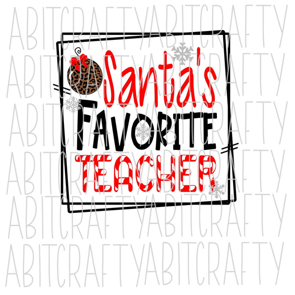 Santa&#39;s - Teacher svg, png, sublimation, digital download, cricut, silhouette