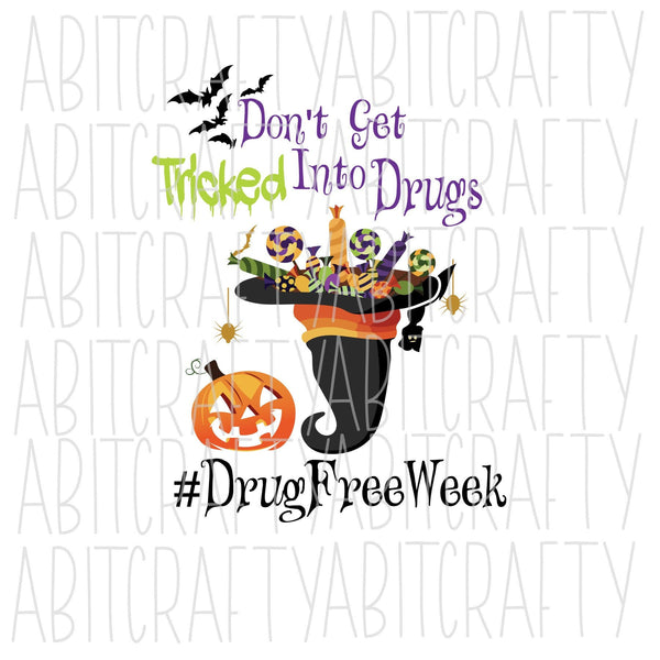 Don't Get Tricked Into Drugs, Red Ribbon Week, Drug Free Week svg, png sublimation, digital download, silhouette, cricut