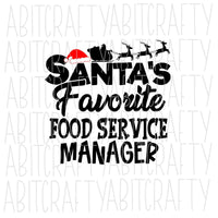 Santa&#39;s - Food Service Manager svg, png, sublimation, digital download, cricut, silhouette