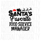 Santa&#39;s - Food Service Manager svg, png, sublimation, digital download, cricut, silhouette