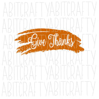 Give Thanks Paint Splash svg, png, digital download, sublimation file