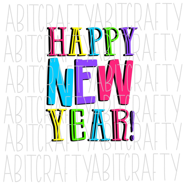Happy New Year svg, png, sublimation, digital download, cricut, silhouette