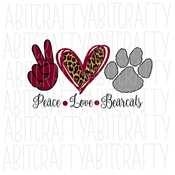 Peace, Love, Bearcats svg, png, sublimation, digital download - 2 colors