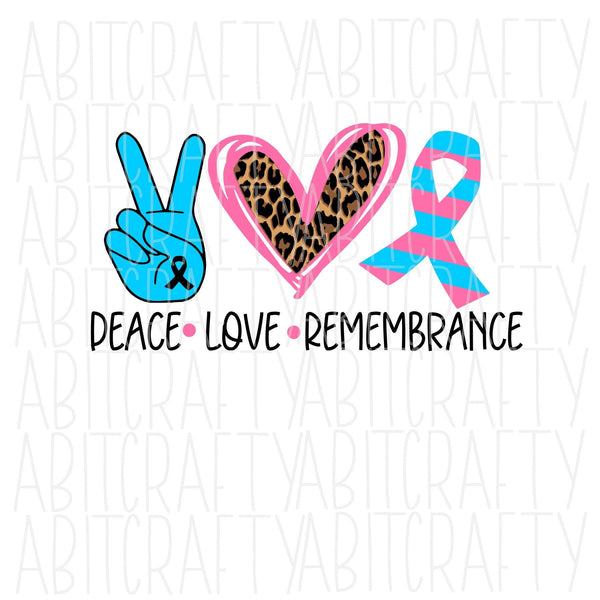 Peace Love Remembrance/Infant Loss/Miscarriage svg, png, sublimation, digital download, cricut and silhouette cut file, vector art