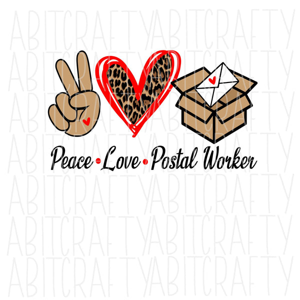 Peace Love Postal Worker SVG, PNG, digital download, sublimation, silhouette, cricut, vector art