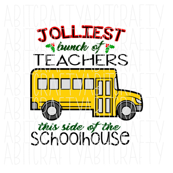 Jolliest Bunch of Teachers svg, png, sublimation, digital download