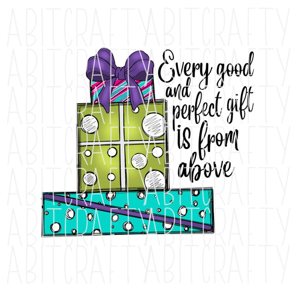 Gift From Above/Greatest Gift/Jesus png, sublimation, digital download - hand drawn - 2 versions included!