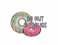 Donut/Drug Free/No to Drugs/Drug Free, png, sublimation, digital download - hand drawn