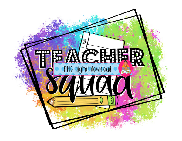 Teacher Squad png, sublimation, digital download, print then cut