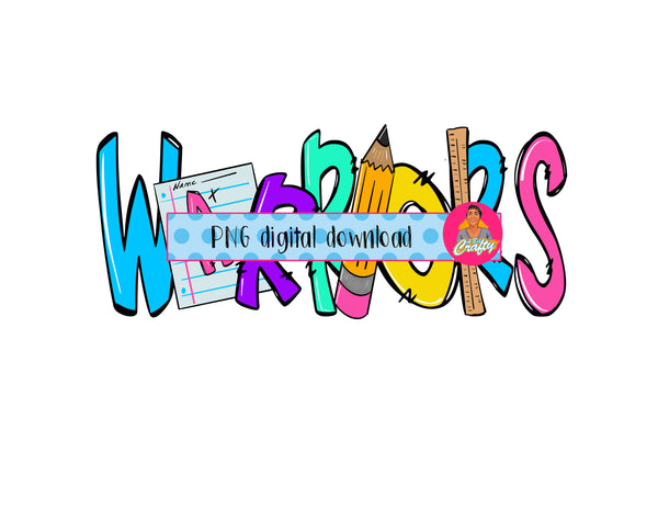 Warriors/School Supplies/Teacher Shirt  png/mascot/digital download/sublimation