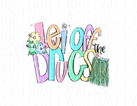 Lei/Drug Free/No to Drugs/Drug Free png, DTG, print then cut, sublimation, digital download - hand drawn