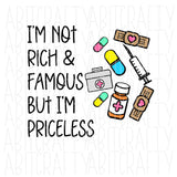 I'm Not Rich & Famous/Nurse/Superhero svg, png, sublimation, digital download