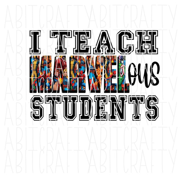 Teacher/Students/Love Teaching/Superhero PNG, sublimation, digital download