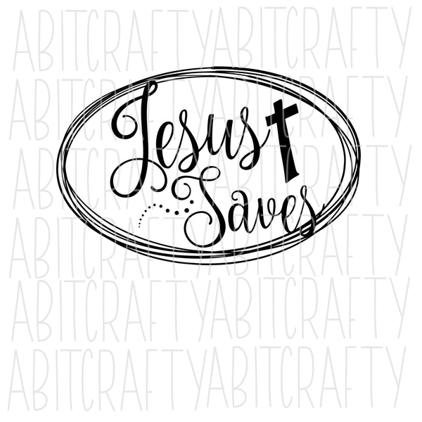 Jesus Saves svg, png, sublimation, digital download, vector art - hand drawn