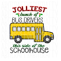 Jolliest Bunch of Bus Drivers svg, png, sublimation, digital download