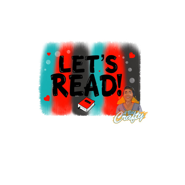 Let's Read PNG, sublimation, digital download