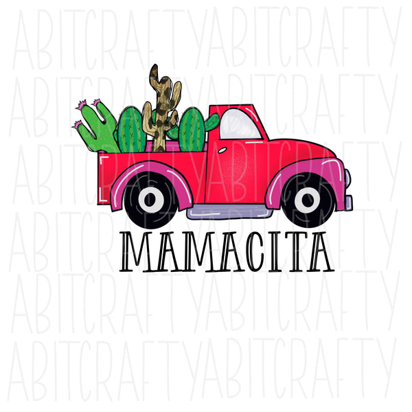Mamacita, Vintage Truck, Cinco de Mayo png, sublimation, digital download - hand drawn