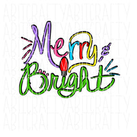 Merry and Bright SVG, PNG  sublimation, digital download- hand drawn