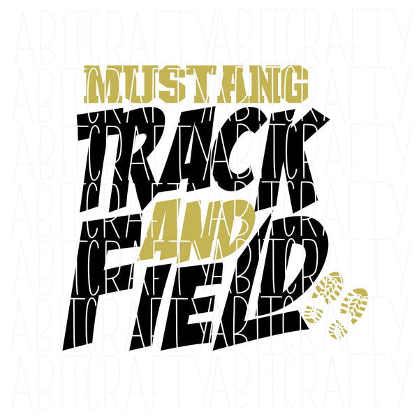 Mustangs Track and Field/Mustang Sublimation SVG/PNG/Sublimation, Digital Download, Team Pride/Spirit/Back to School